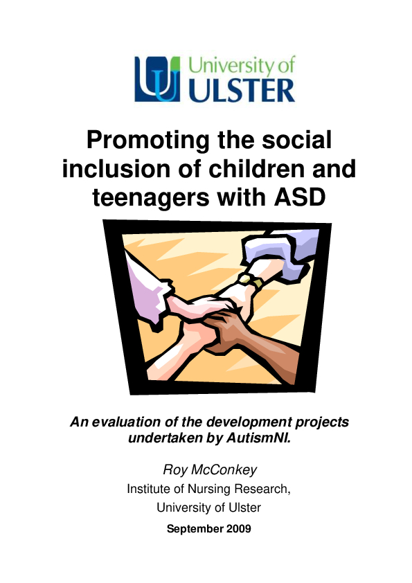 Promoting The Social Inclusion Of Children And Teenagers With ASD (2009): Ulster University & Autism NI